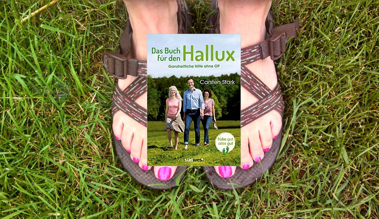 Das Buch für den Hallux - Füße gut, alles gut: Ganzheitliche Hilfe ohne OP Das Buch für den Hallux - Füße gut, alles gut: Ganzheitliche Hilfe ohne OP