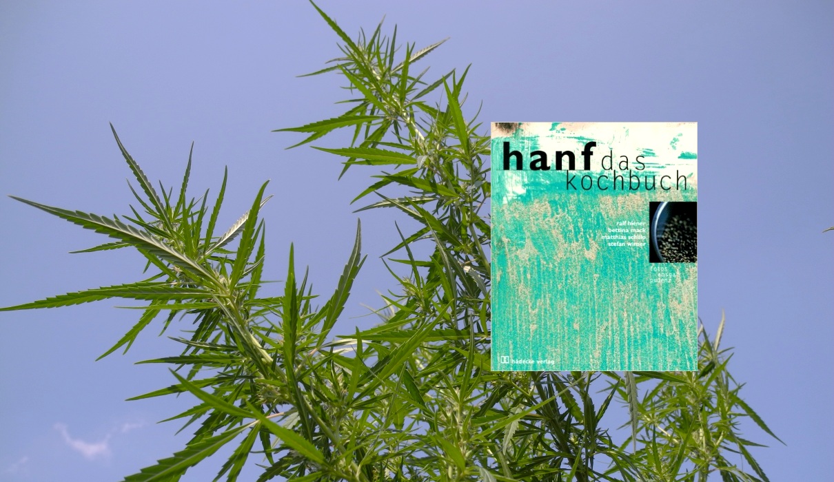 Hanf - das Kochbuch Hanf - das Kochbuch