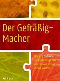 Der Gefräßigmacher