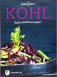 Kohl: Frisch, modern und gesund!