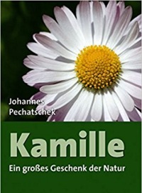 Kamille. Das große Geschenk der Natur