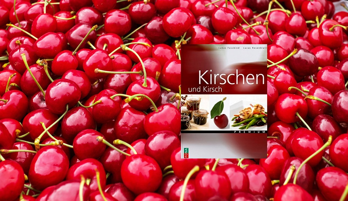 Kirschen und Kirsch Kirschen und Kirsch