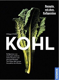 Kohl: Rezepte mit dem Evergreen