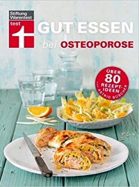 Gut essen bei Osteoporose: Über 80 Rezeptideen
