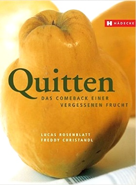 Quitten - das Comeback einer vergessenen Frucht