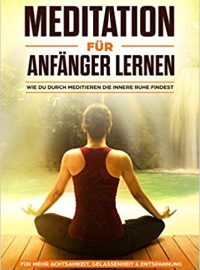 Meditation für Anfänger lernen