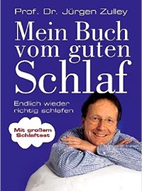 Mein Buch vom guten Schlaf