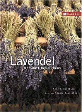 Lavendel - der Duft des Südens