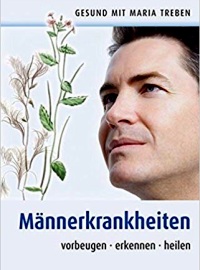 Männerkrankheiten: Vorbeugen - erkennen - heilen