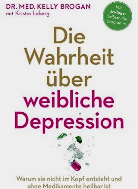 Die Wahrheit über weibliche Depression