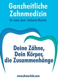 Ganzheitliche Zahnmedizin